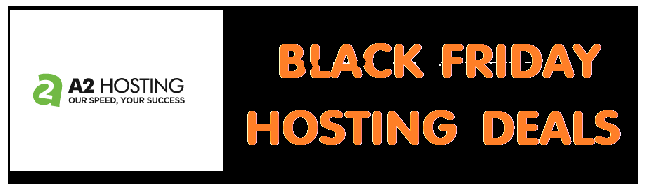 A2 Hosting Black Friday & cyber sale 2019